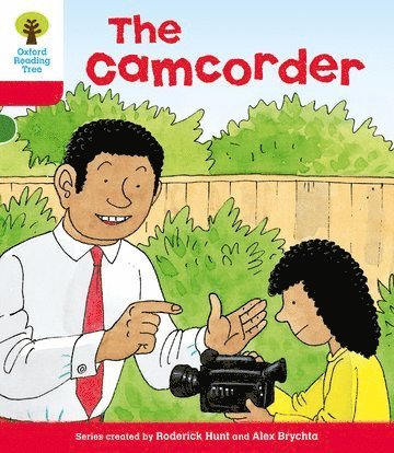 Oxford Reading Tree: Level 4: More Stories A: The Camcorder 1