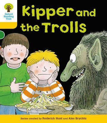 bokomslag Oxford Reading Tree: Level 5: More Stories C: Kipper and the Trolls