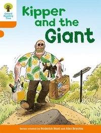 bokomslag Oxford Reading Tree: Level 6: Stories: Kipper and the Giant