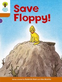 bokomslag Oxford Reading Tree: Level 8: More Stories: Save Floppy!