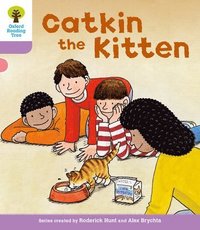bokomslag Oxford Reading Tree: Level 1+: Decode and Develop: Catkin the Kitten