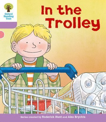 Oxford Reading Tree: Level 1+: Decode and Develop: In the Trolley 1