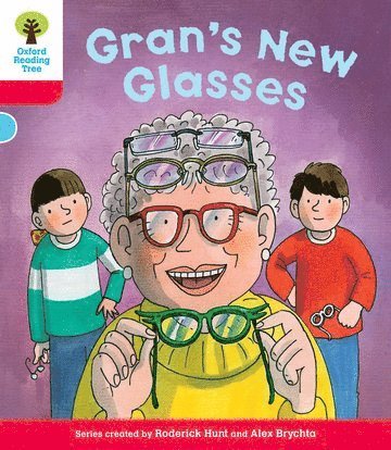 Oxford Reading Tree: Level 4: Decode and Develop Gran's New Glasses 1