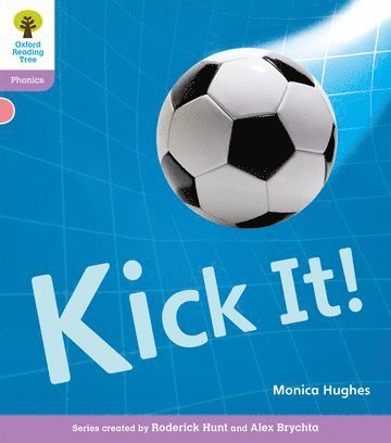 bokomslag Oxford Reading Tree: Level 1+: Floppy's Phonics Non-Fiction: Kick It!
