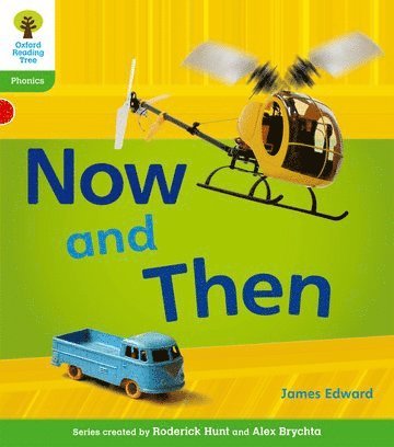 Oxford Reading Tree: Level 2: Floppy's Phonics Non-Fiction: Now and Then 1