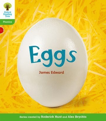 Oxford Reading Tree: Level 2: Floppy's Phonics Non-Fiction: Eggs 1