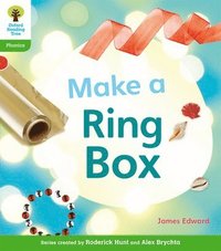 bokomslag Oxford Reading Tree: Level 2: Floppy's Phonics Non-Fiction: Make a Ring Box