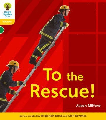 Alison Milford, Roderick Hunt - Oxford Reading Tree: Level 5: Floppy's Phonics Non-Fiction: To the Rescue!, Häftad