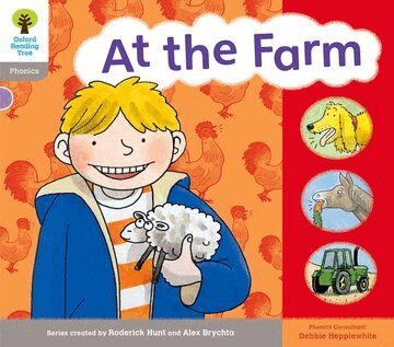 Roderick Hunt, Debbie Hepplewhite, Kate Ruttle - Oxford Reading Tree: Level 1: Floppy's Phonics: Sounds and Letters: At the Farm, Häftad