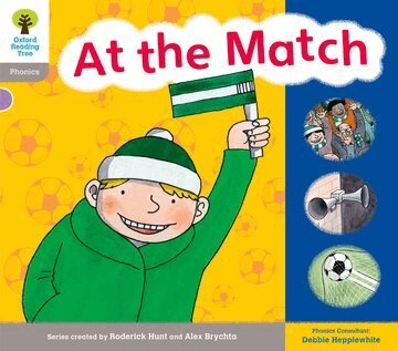 Roderick Hunt, Debbie Hepplewhite, Kate Ruttle - Oxford Reading Tree: Level 1: Floppy's Phonics: Sounds and Letters: At the Match, Häftad