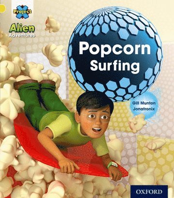 Gill Munton - Project X: Alien Adventures: Yellow: Popcorn Surfing, Häftad