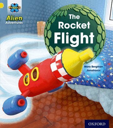 Mara Bergman - Project X: Alien Adventures: Yellow: The Rocket Flight, Häftad