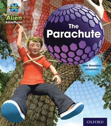 bokomslag Project X: Alien Adventures: Green: The Parachute