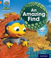 bokomslag Project X: Alien Adventures: Orange: An Amazing Find