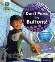 bokomslag Project X: Alien Adventures: Orange: Don't Press the Buttons!