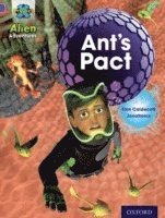 bokomslag Project X: Alien Adventures: Purple: Ant's Pact