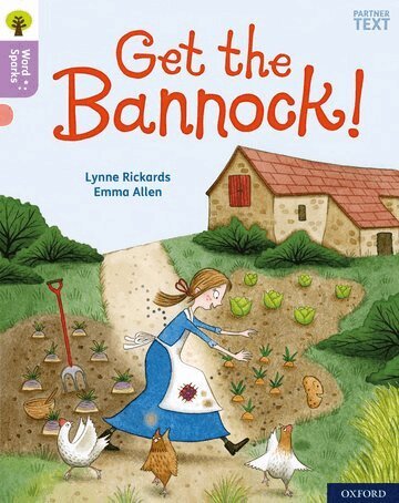 Lynne Rickards - Oxford Reading Tree Word Sparks: Level 1+: Get the Bannock!, Häftad