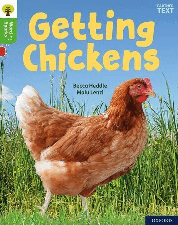 Becca Heddle - Oxford Reading Tree Word Sparks: Level 2: Getting Chickens, Häftad