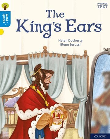 Helen Docherty - Oxford Reading Tree Word Sparks: Level 3: The King's Ears, Häftad