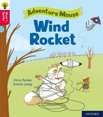Chris Parker - Oxford Reading Tree Word Sparks: Level 4: Wind Rocket, Häftad