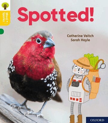 Catherine Veitch - Oxford Reading Tree Word Sparks: Level 5: Spotted!, Häftad