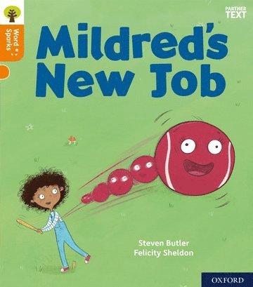 Oxford Reading Tree Word Sparks: Level 6: Mildred's New Job 1