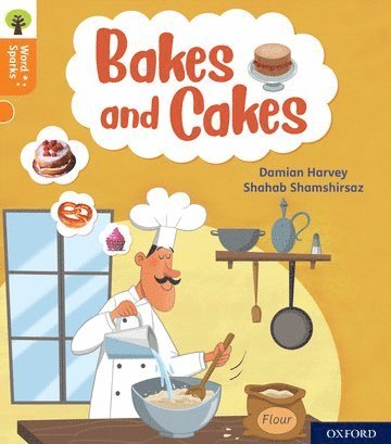 Damian Harvey - Oxford Reading Tree Word Sparks: Level 6: Bakes and Cakes, Häftad