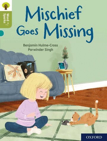 Benjamin Hulme-Cross - Oxford Reading Tree Word Sparks: Level 7: Mischief Goes Missing, Häftad