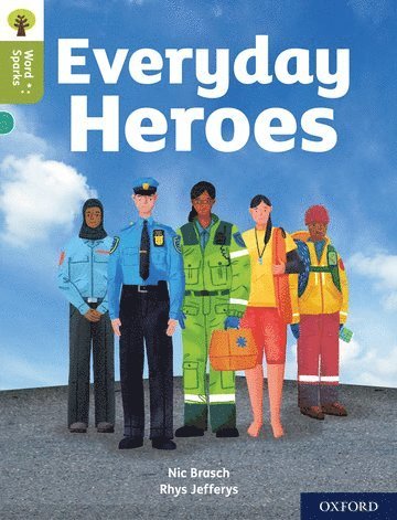 bokomslag Oxford Reading Tree Word Sparks: Level 7: Everyday Heroes