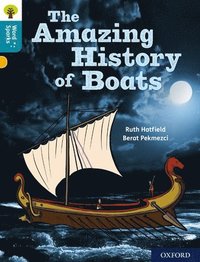 bokomslag Oxford Reading Tree Word Sparks: Level 9: The Amazing History of Boats