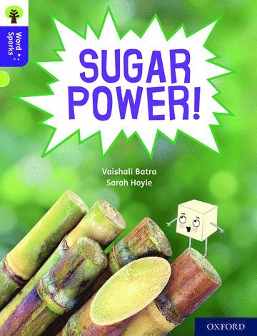 Oxford Reading Tree Word Sparks: Level 11: Sugar Power! 1