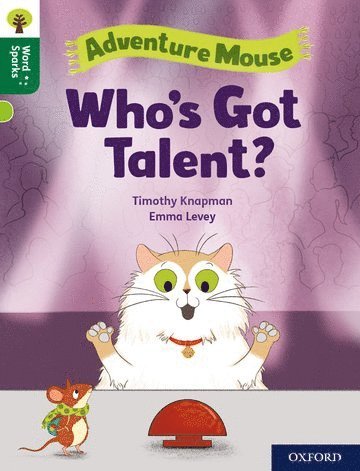 Timothy Knapman - Oxford Reading Tree Word Sparks: Level 12: Who's Got Talent?, Häftad