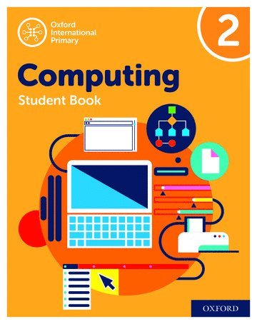 Oxford International Computing: Student Book 2 1
