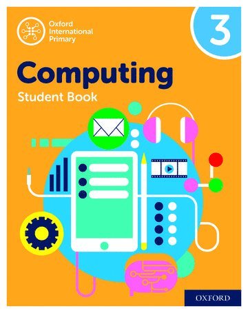 Oxford International Computing: Student Book 3 1