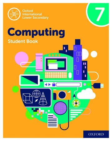 Alison Page, Karl Held, Diane Levine, Howard Lincoln - Oxford International Computing: Oxford International Computing Student Book 7, Häftad