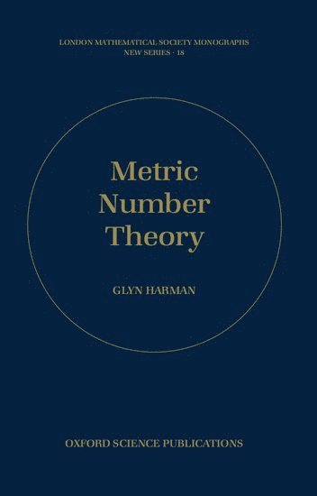 Glyn Harman, Cardiff) Harman, Glyn (Professor of Pure Mathematics, Professor of Pure Mathematics, University of Wales, G. Harman - Metric Number Theory, Inbunden
