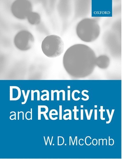 Dynamics and Relativity 1