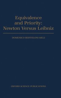 bokomslag Equivalence and Priority: Newton versus Leibniz