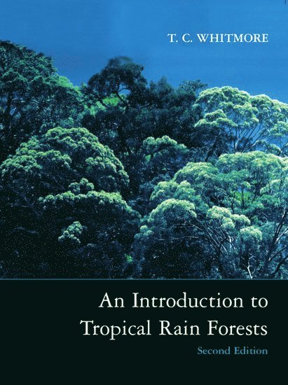 An Introduction to Tropical Rain Forests 1