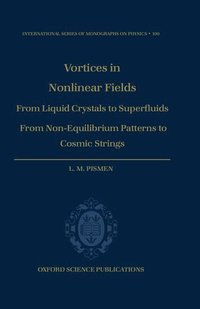 bokomslag Vortices in Nonlinear Fields