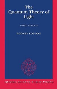 bokomslag The Quantum Theory of Light