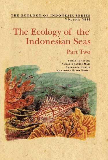 bokomslag The Ecology of the Indonesian Seas
