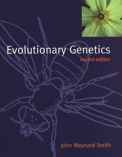 John Maynard Smith, University of Sussex) Maynard Smith, The late Professor John (Emeritus Professor, School of Biological Sciences, Emeritus Professor, School of Biological Sciences - Evolutionary Genetics, Häftad