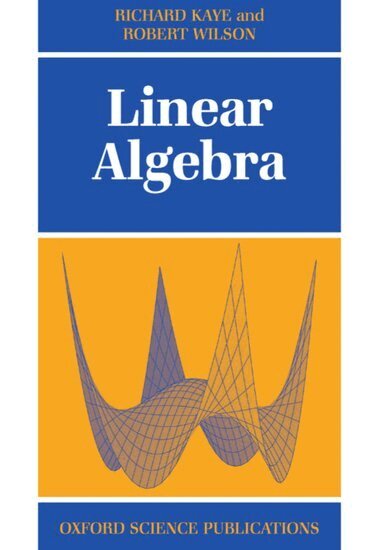 Kaye, Wilson - Linear Algebra, Häftad