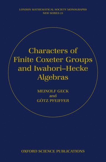 bokomslag Characters of Finite Coxeter Groups and Iwahori-Hecke Algebras