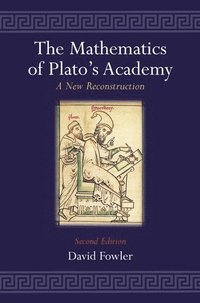 bokomslag The Mathematics of Plato's Academy