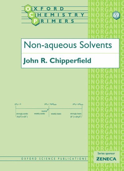 John R. Chipperfield, University of Hull) Chipperfield, John R. (Reader in Inorganic Chemistry, Reader in Inorganic Chemistry - Non-Aqueous Solvents, Häftad