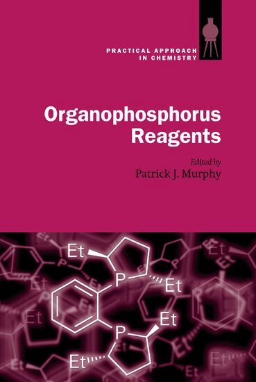 Patrick J. Murphy - Organophosphorus Reagents, Inbunden