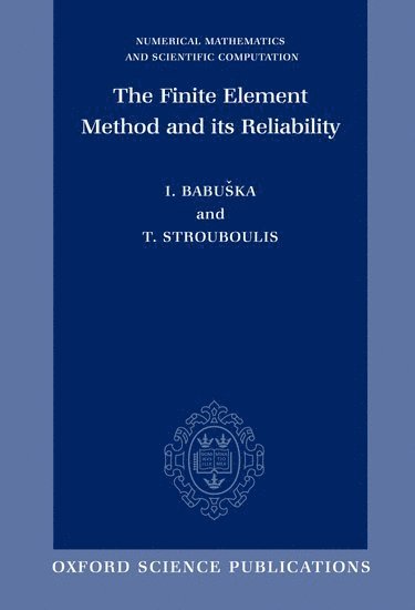 The Finite Element Method and its Reliability 1