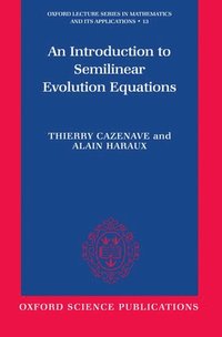 bokomslag An Introduction to Semilinear Evolution Equations